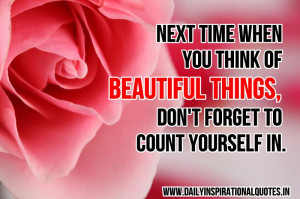 Next Time When You Think of Beautiful Things,Don’t Forget To Count ...