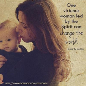 ... change the world. ~Elaine S. Dalton...More at http://ibibleverses.com