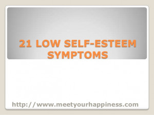 21 low self esteem symptoms
