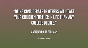 quote-Marian-Wright-Edelman-being-considerate-of-others-will-take-your ...
