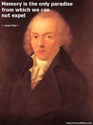 ... from which we can not expel - Jean Paul Quotes - StatusMind.com
