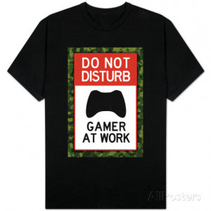 Do Not Disturb Xbox Gamer at Work Video Game T-Shirt
