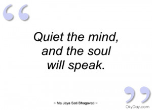 imagem quiet the mind ma jaya sati bhagavati