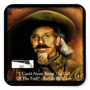 Buffalo Bill Cody His Gun & Quote Gifts & Cards Square Sticker