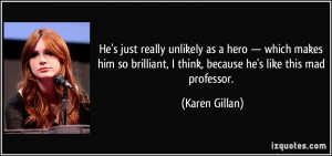 Karen Gillan Quote