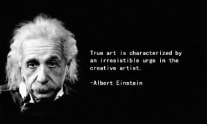 Famous Artist Quotes About Life: Art Quotes By Albert Einstein And ...