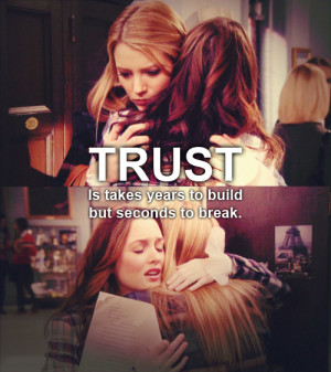 ... include: trust, gossip girl, quote, quotes and Serena Van Der Woodsen