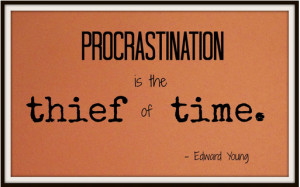 Overcome Your Procrastination with 7 Go-Getter Quotes