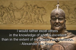 Alexander the great, quotes, sayings, power, dominion