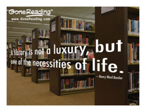 Quotes on libraries by Henry Ward Beecher
