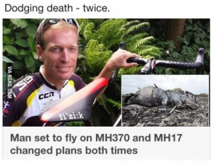 Maarten De Jonge.set to fly on MH 370 and MH 17 but changed plans both ...