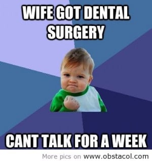 Wife Got Dental Surgery Cant Talk For a Week ~ Football Quote