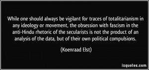 While one should always be vigilant for traces of totalitarianism in ...