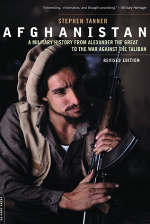... History from Alexander the Great to the War Against the Taliban