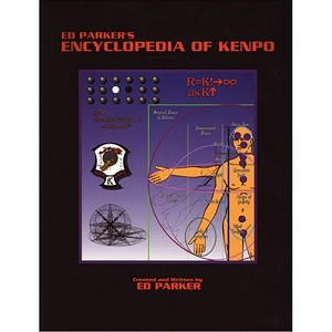 Ed Parker's Encyclopedia of Kenpo http://www.maeqd.com/product-4499-ed ...