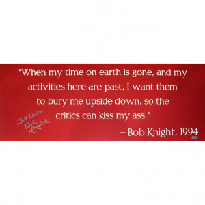 Bob Knight Autographed 29x11 Quote Panoramic Quote Signed - $159.99