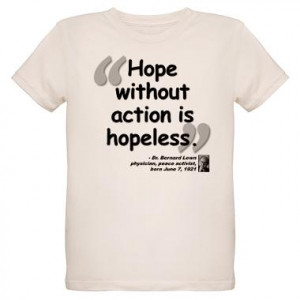 Hope Without Action Is Hopeless” ~ Boldness Quote