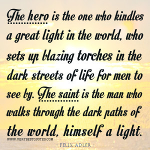 Quotes about the hero, Quotes About The Saint