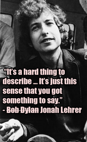 Bob Dylan Quotes and Sayings - Quotes Tree
