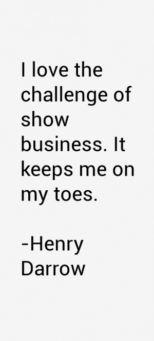 Henry Darrow Quotes & Sayings