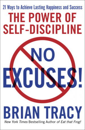 Start by marking “No Excuses!: The Power of Self-Discipline” as ...