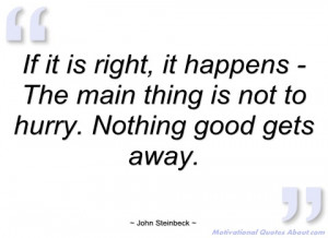 if it is right john steinbeck