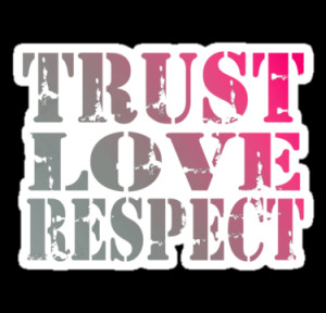 Related Pictures Trust Respect...