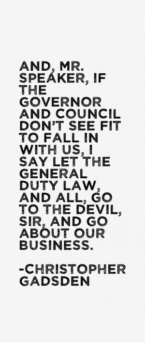 And Mr Speaker if the Governor and Council don 39 t see fit to fall in