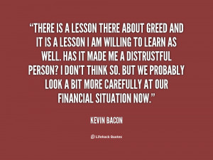 quote-Kevin-Bacon-there-is-a-lesson-there-about-greed-121748.png