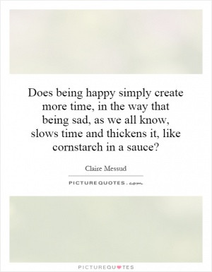 See All Claire Messud Quotes