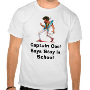 School Sayings T-shirts & Shirts