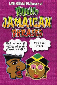 Jamaican Slang Phrases