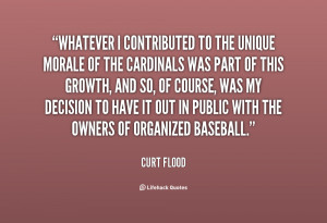 Curt Flood Quotes