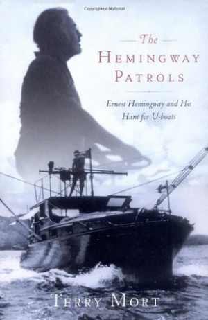 Start by marking “The Hemingway Patrols: Ernest Hemingway and His ...