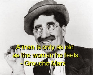 groucho-marx-quotes-sayings-man-old-age-wisdom.jpg