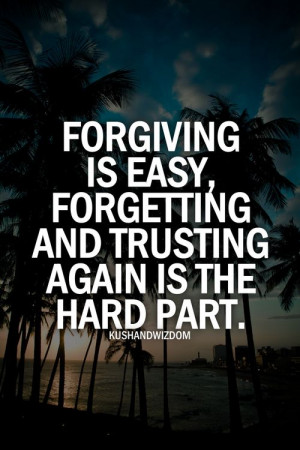 ... Quotes, Shock Quotes, Quotes Pictures, Earn Trust, Forgiveness