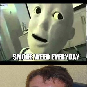 Smoke Weed Everyday By Mikejohnson Meme Center