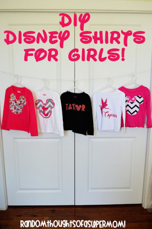 DIY Disney Shirts for Girls by Random Thoughts of a Supermom