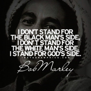 Stand For Gods Side Bob Marley Quote Graphic
