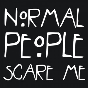 American Horror Story Normal People Scare Me