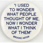 ... People Thought of Me, Now I Wonder what I Think of Them