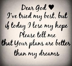 Quotes and sayings : dear God