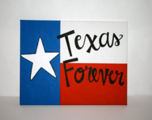 Texas Forever Quote Canvas Painting