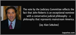 The vote by the Judiciary Committee reflects the fact that John ...