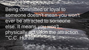 Top Quotes About Being Committed To Someone