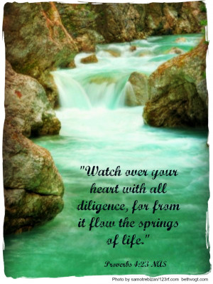 read this verse yesterday – Watch over your heart with all ...