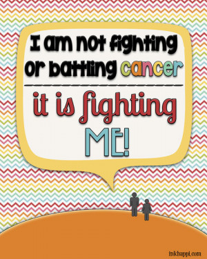 Those That Fighting Cancer Inspirational Quotes