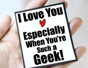 geeky love mgt lov104 $ 3 00 geeky love you magnet quote i love