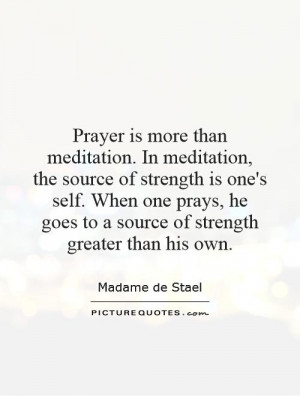Strength Quotes Prayer Quotes Meditation Quotes Madame De Stael Quotes