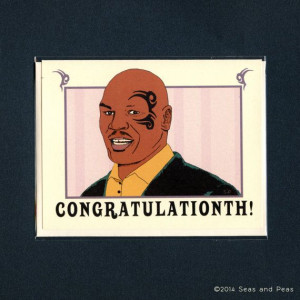 ... CONGRATULATIONS - Mike Tyson - Funny Congratulations Card - Funny